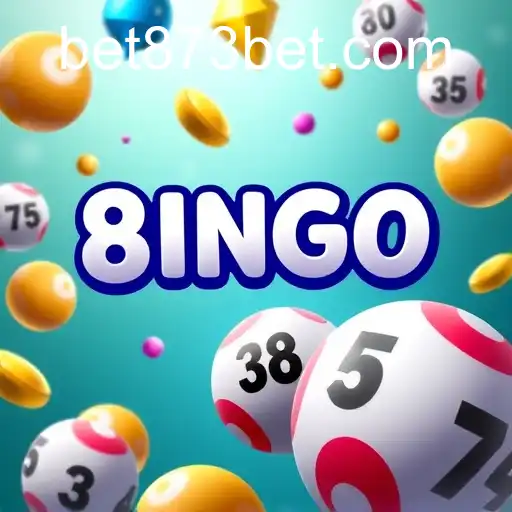 Exploring the World of Bingo Games with 873bet