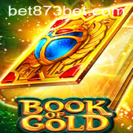 Discovering the Excitement of Book of Gold with 873bet