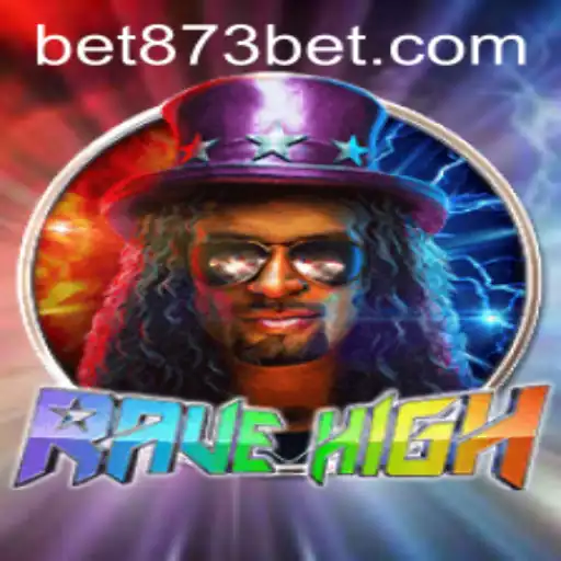 The Thrilling World of RaveHigh: A Dive into 873bet's Latest Gaming Phenomenon